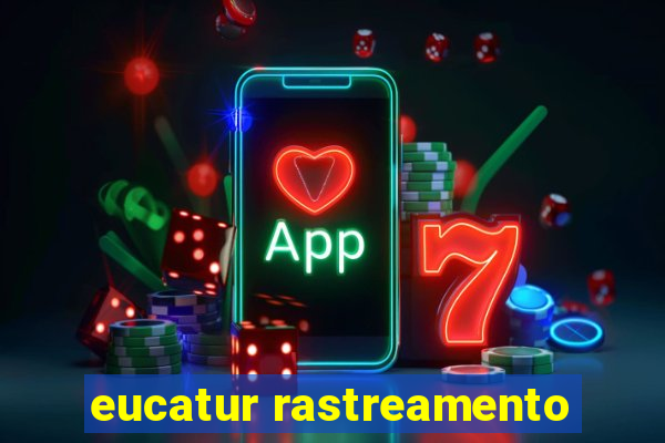 eucatur rastreamento